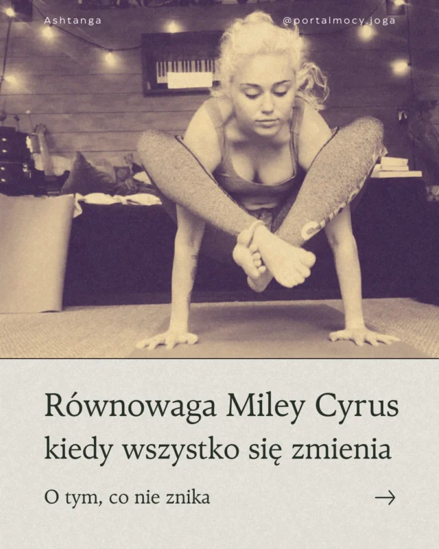 Miley Cyrus od lat praktykuje ashtanga jogę, żeby utrzymać równowagę przy swoim intensywnym trybie życia.

To nie jest kwestia większej motywacji czy większej ilości czasu.
Miley Cyrus przy intensywnym trybie życia nie opiera się na motywacji.

Bo motywacja znika. Zawsze.

Zostaje tylko to, co się powtarza.

Jeśli nie ma my rutyny, wszystko się rozjeżdża - ciało, energia, skupienie.

Kilka praktyk w tygodniu potrafi zmienić więcej niż sporadyczne próby.
Regularna praktyka jogi daje strukturę, która porządkuje chaos.

Harmonogram: Link w BIO

Portal Mocy - Joga w Leśnicy
ul. Trzmielowicka 7/9 Wrocław

#joga #ashtangajogawroclaw  #jogawewrocławiu  #leśnica  #rownowaga